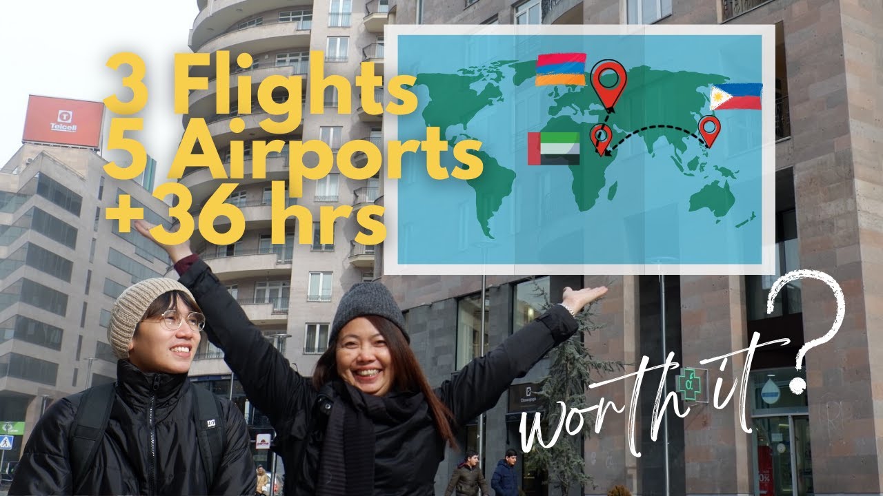 TRIP FROM PHILIPPINES TO ARMENIA VIA UAE : The Longest Flight I Ever Had