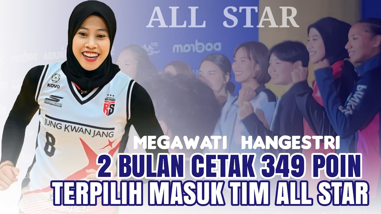 Luar Biasa.!!! Tampil Brilian, Megawati Hangestri Terpilih Masuk Tim All Star Liga Voli Korsel