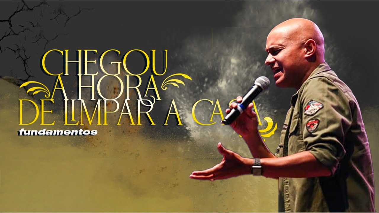 Bola de Neve Brasília - CHEGOU A HORA DE LIMPAR A CASA - Fundamentos - Noite - 25/04/2021