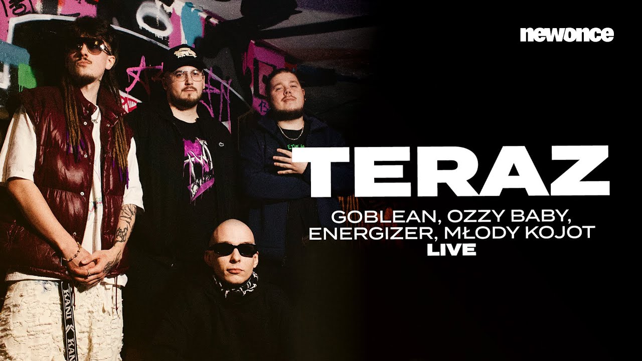 Goblean - TERAZ ft. Ozzy Baby, Energizer, Młody Kojot | UNDER LIVE