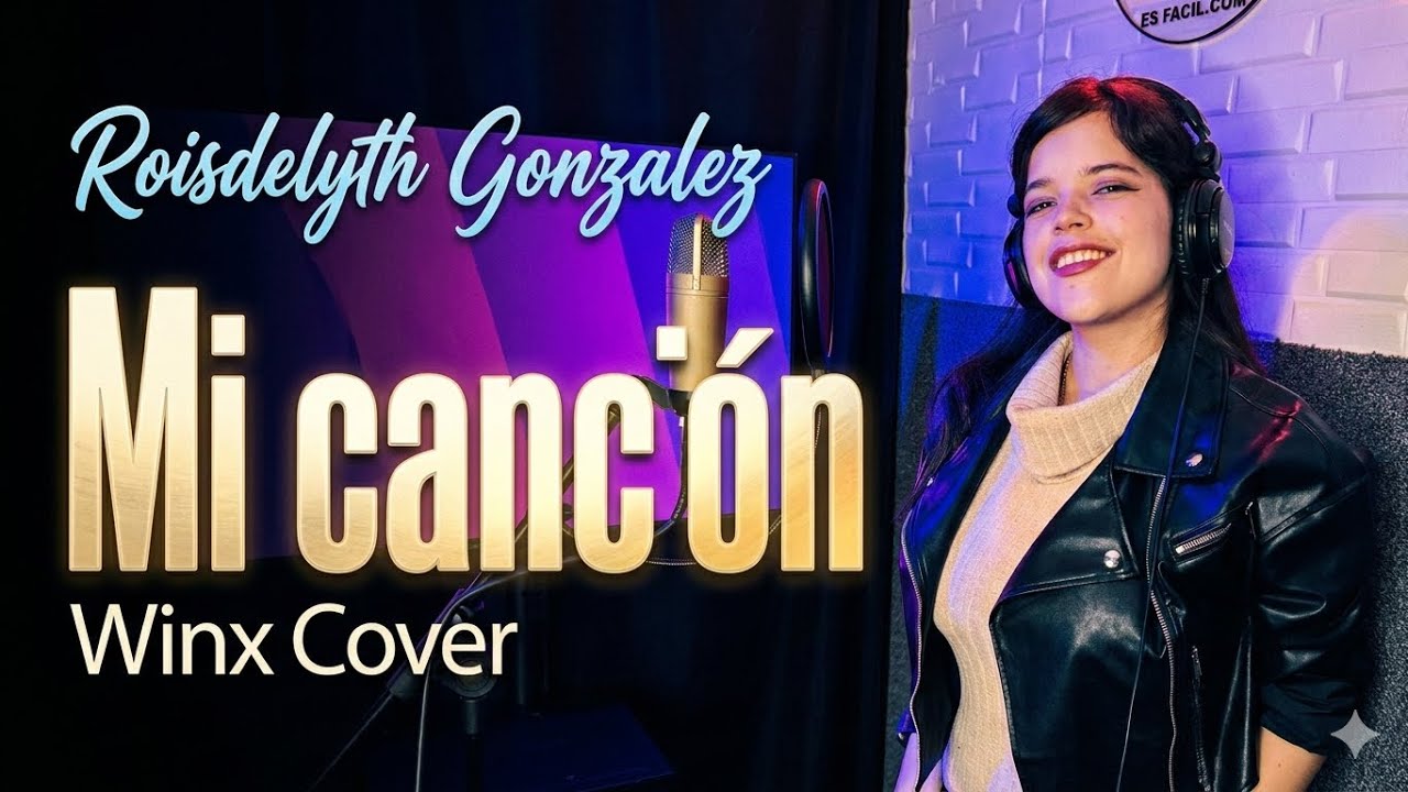Roisdelyth Gonzalez - Mi canción Winx Cover 