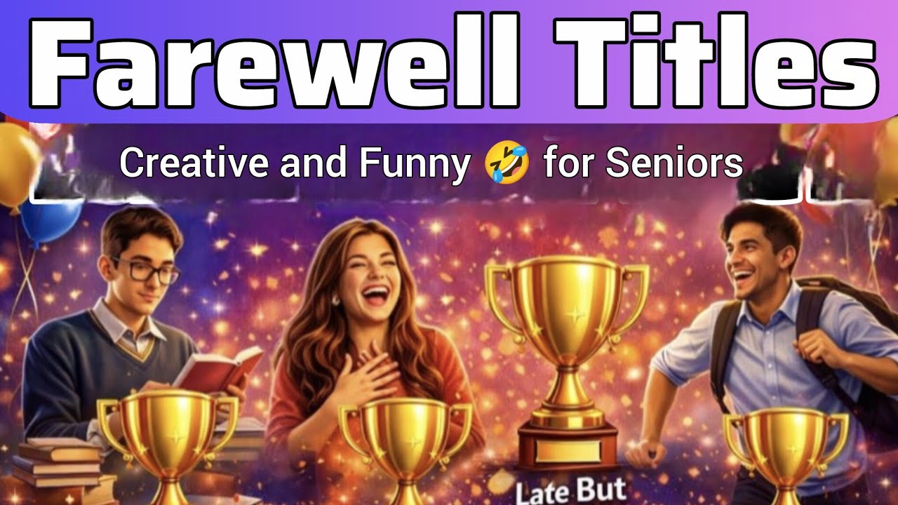 Best titles for farewell in hindi/farewell titles for seniors/funny and creative titles for farewell