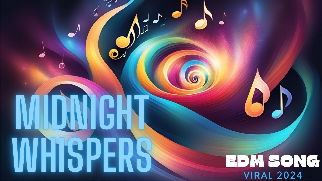 Midnight Whispers | Emotional EDM Anthem 2024 | Deep Melodic Drop