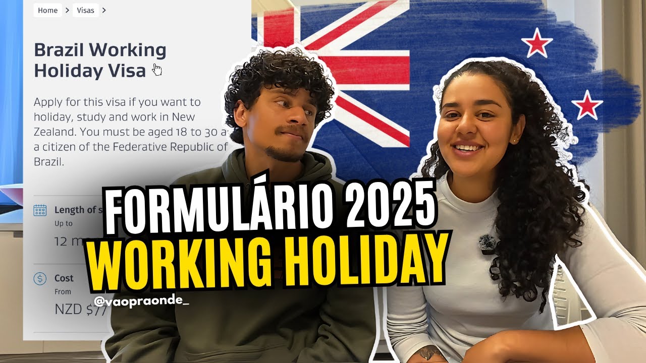 WORKING HOLIDAY VISA NOVA ZEL&Acirc;NDIA 2026 | PASSO A PASSO DO FORMUL&Aacute;RIO
