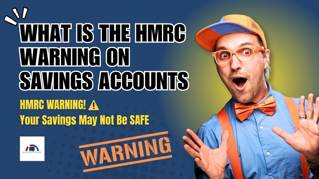 HMRC Warning on Savings Accounts in the UK | What You Need to Know in 2025-26 | PTA