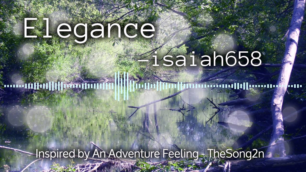 Elegance - isaiah658