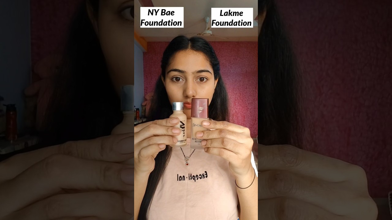 NY Bae Foundation VS Lakme Foundation...| #shorts #youtubeshorts #makeup