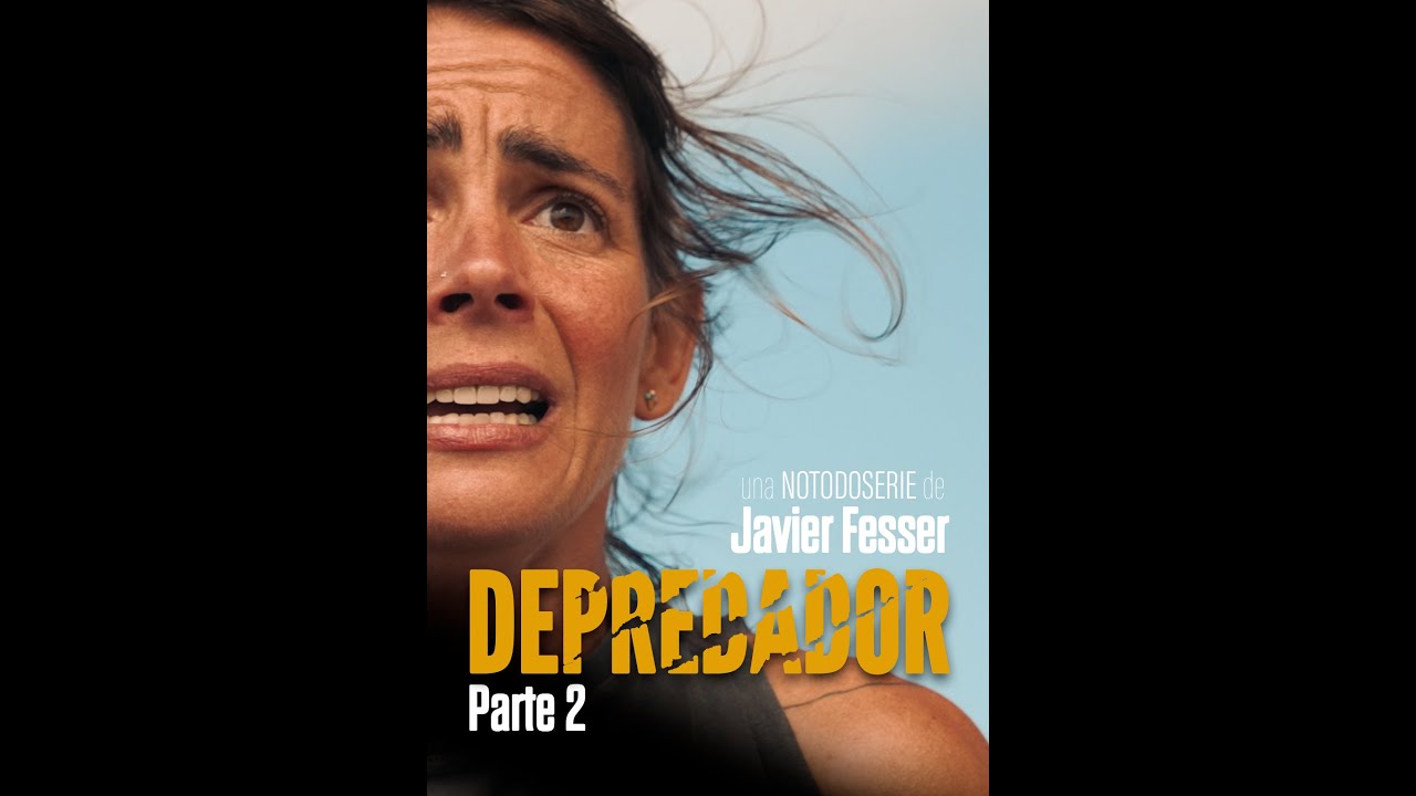 DEPREDADOR de Javier Fesser | PARTE 2