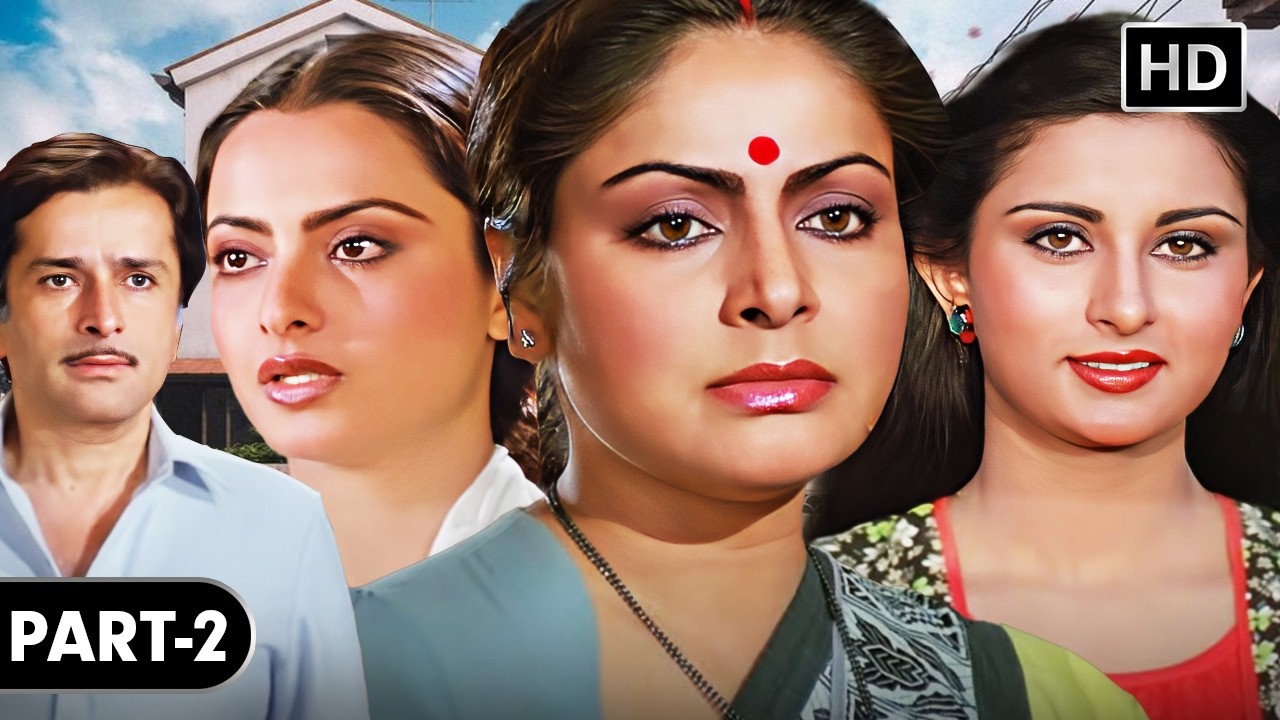 INDIAN MOVIES - Basera Full Movie Part 2 - Shashi Kapoor, Rakhee, Rekha, Poonam Dhillon - HD