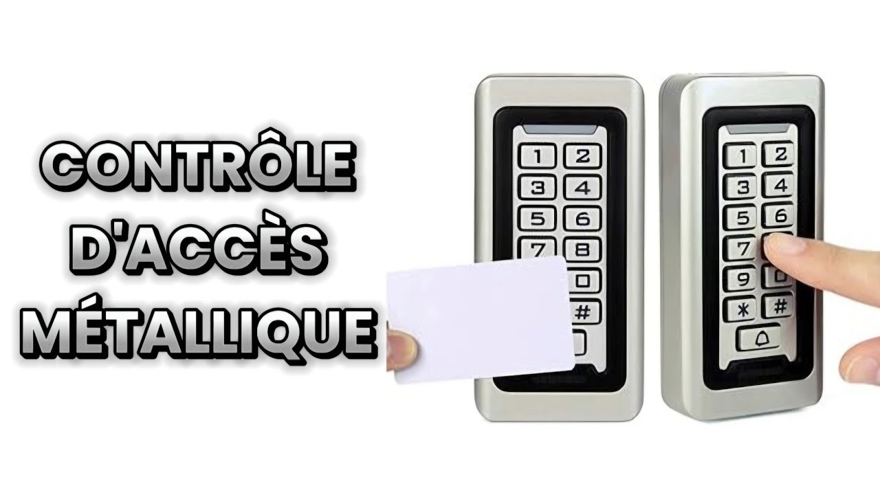 Programmation contrôle d'accès métallique