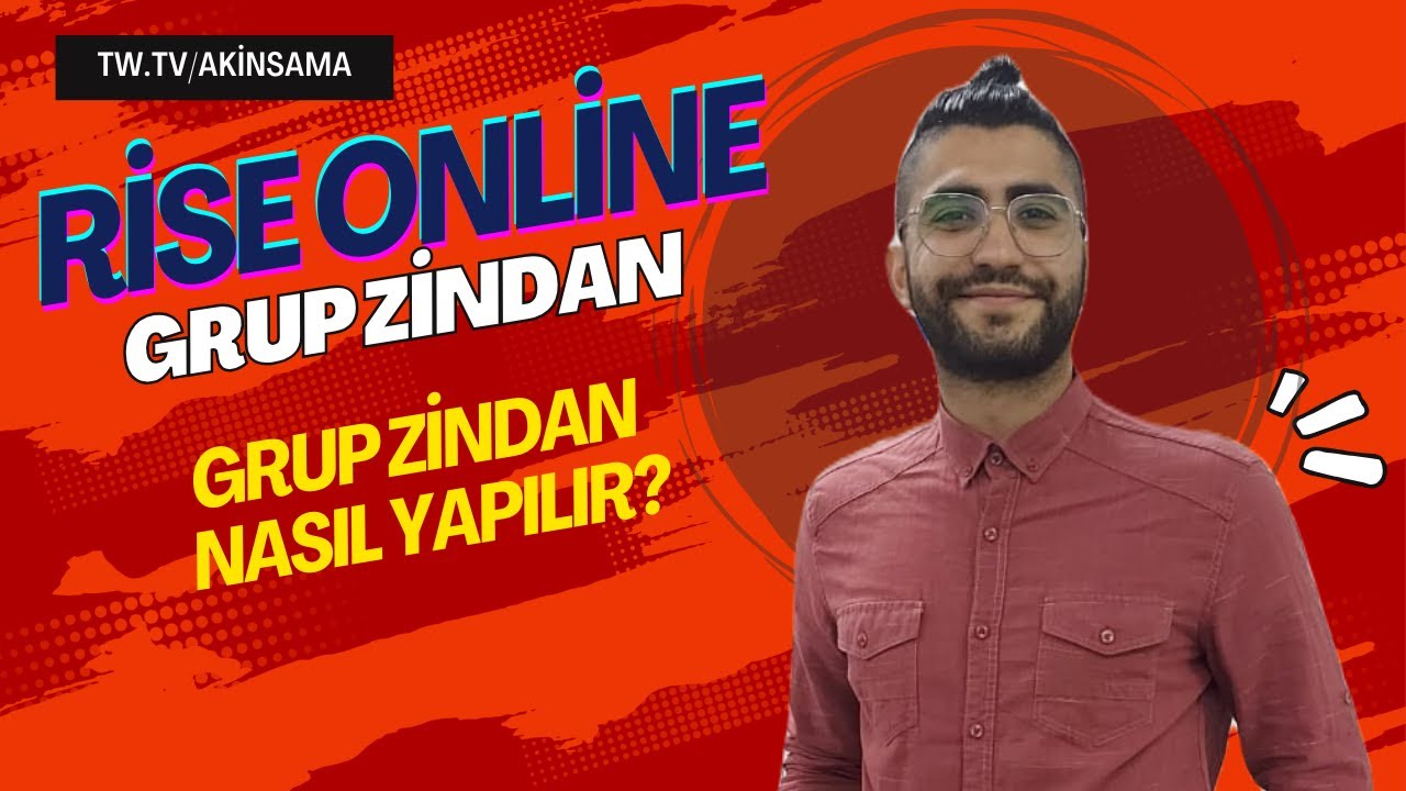 RİSE ONLİNE l GRUP ZİNDAN l 70 DG!