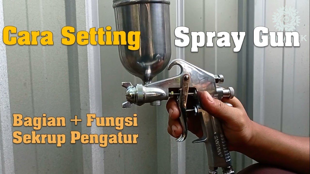 Cara Mudah Setting Spray Gun F75