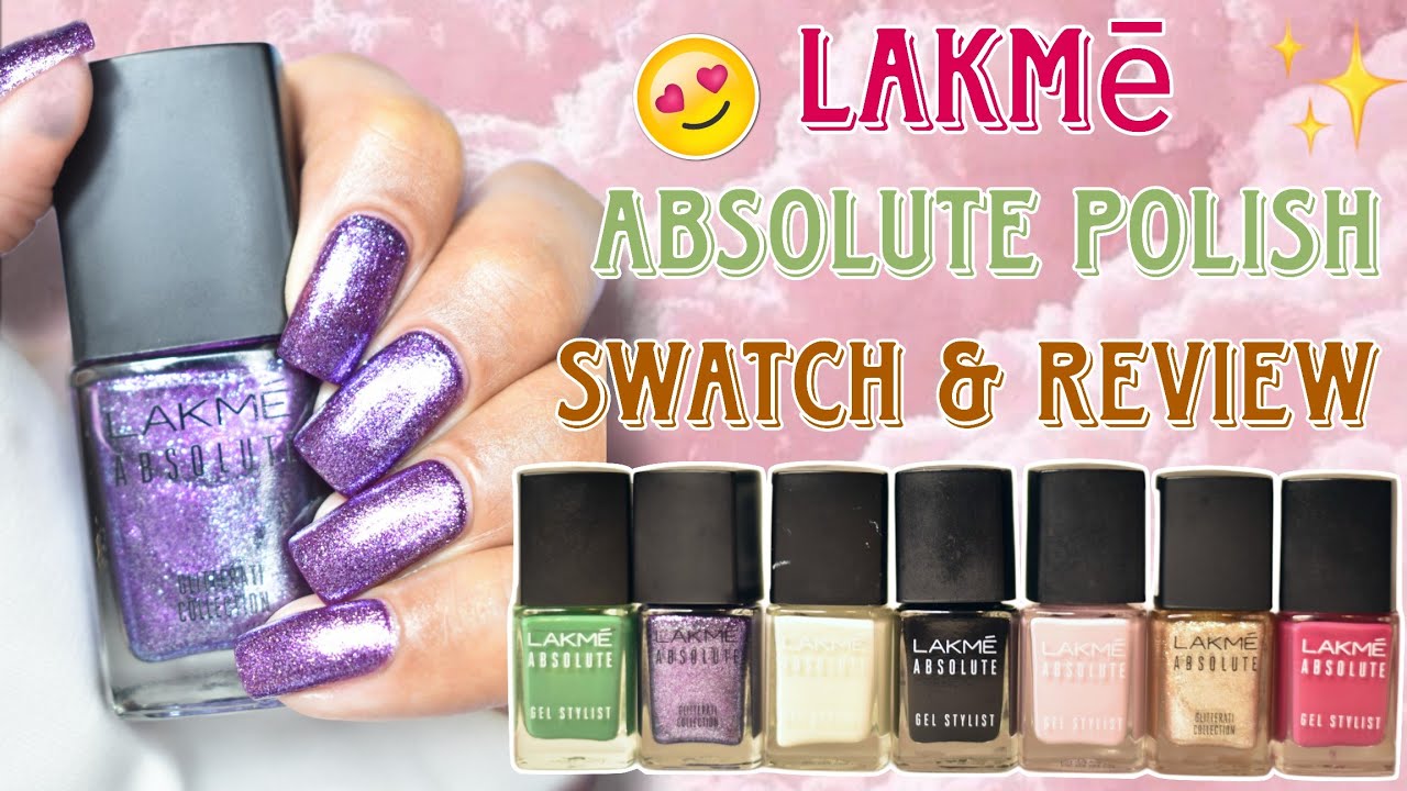 Lakmé Absolute Nail Polish Collection 💅 | Watch Before You Buy!