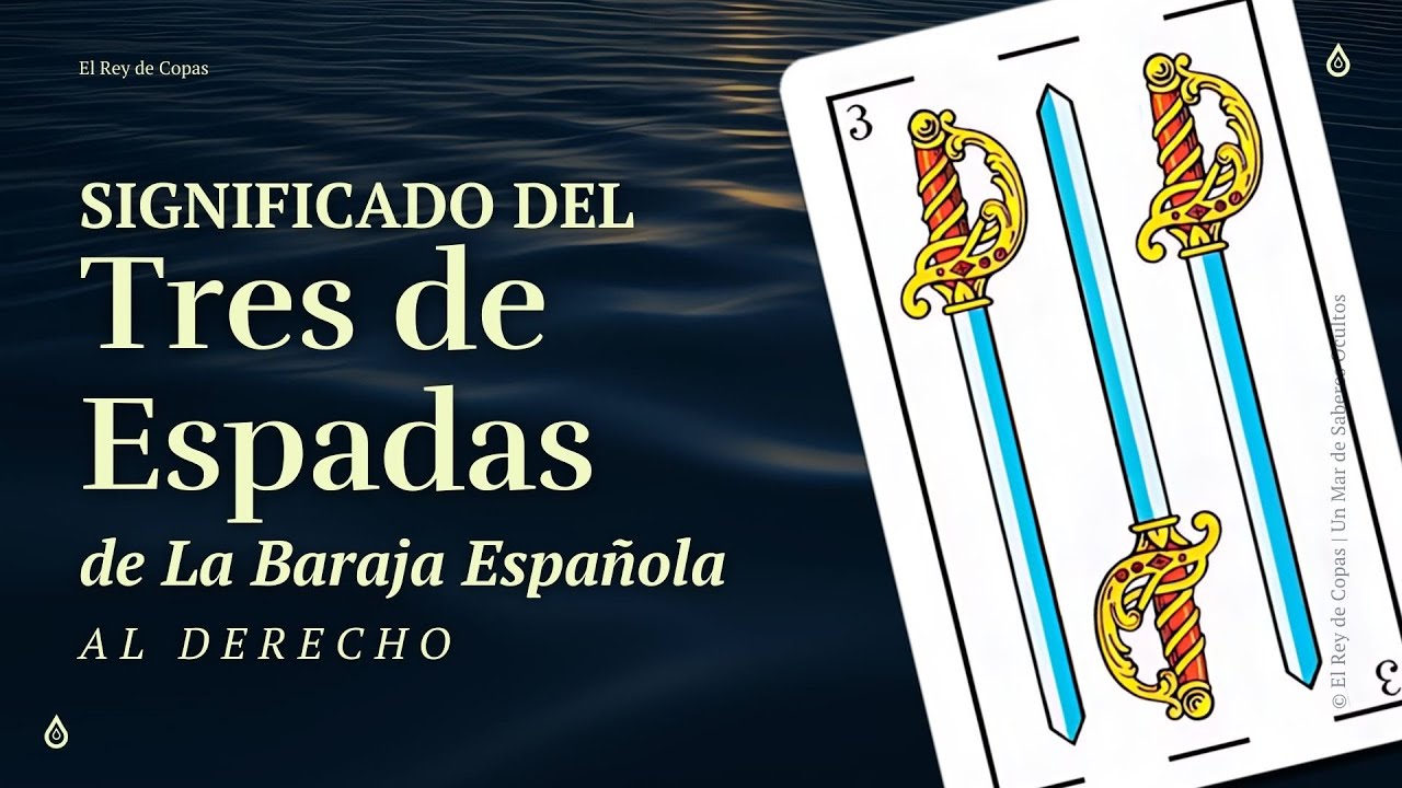 Significado: Tres de Espadas Baraja Española | Aprende a leer las cartas españolas #11