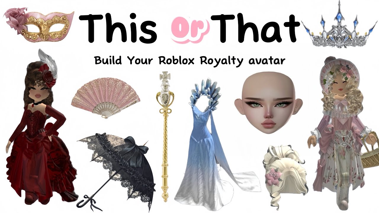 Build Your Roblox Royalty avatar: This or That 👑✨