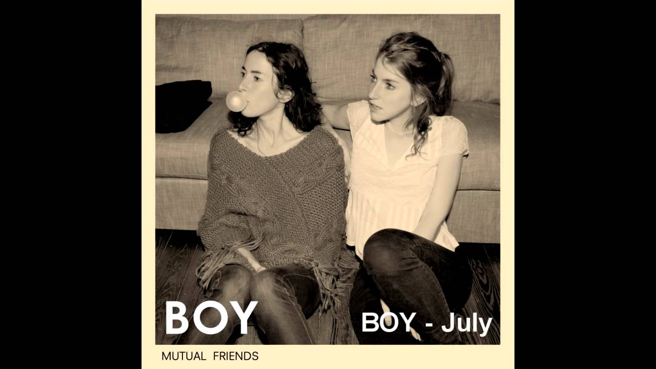 BOY - July