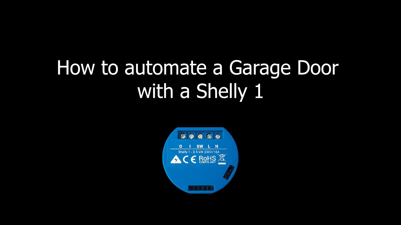 How to automate a garage door using a Shelly 1