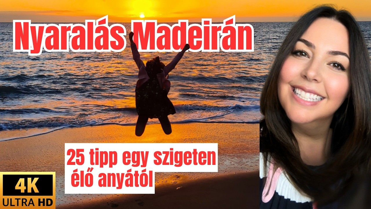 Madeira gyerekkel? A legbiztons&aacute;gosabb hely Eur&oacute;p&aacute;ban! 25 tipp egy szigeten &eacute;lő any&aacute;t&oacute;l