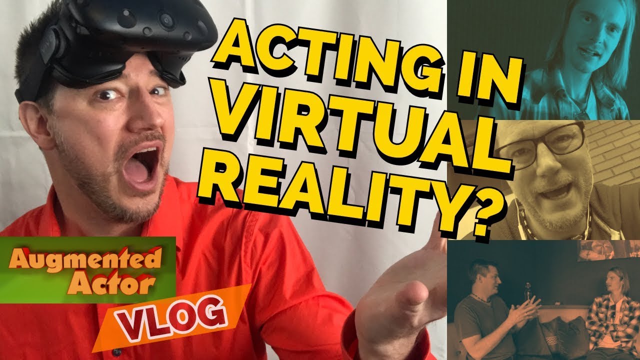 Acting in VR -  Interview with Actor Doug Fahl About VR