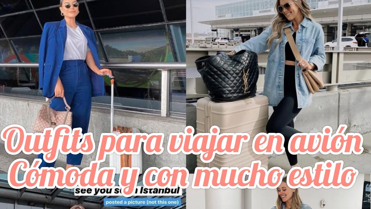 Outfits para viajar en avi&oacute;n, c&oacute;moda y con mucho estilo