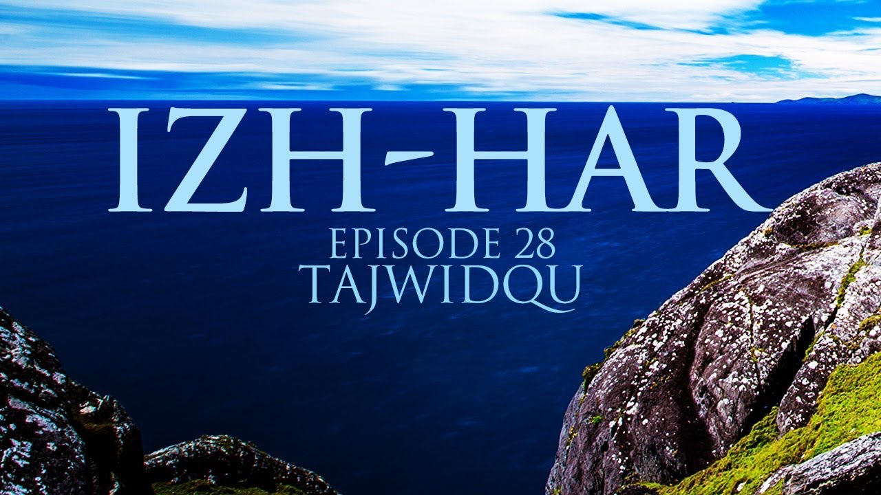 Izh har  Episode 28  TajwidQu