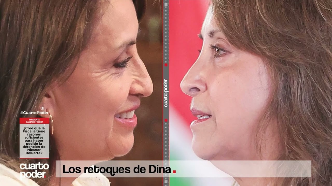 Retoques de la presidenta Dina Boluarte - Cuarto Poder