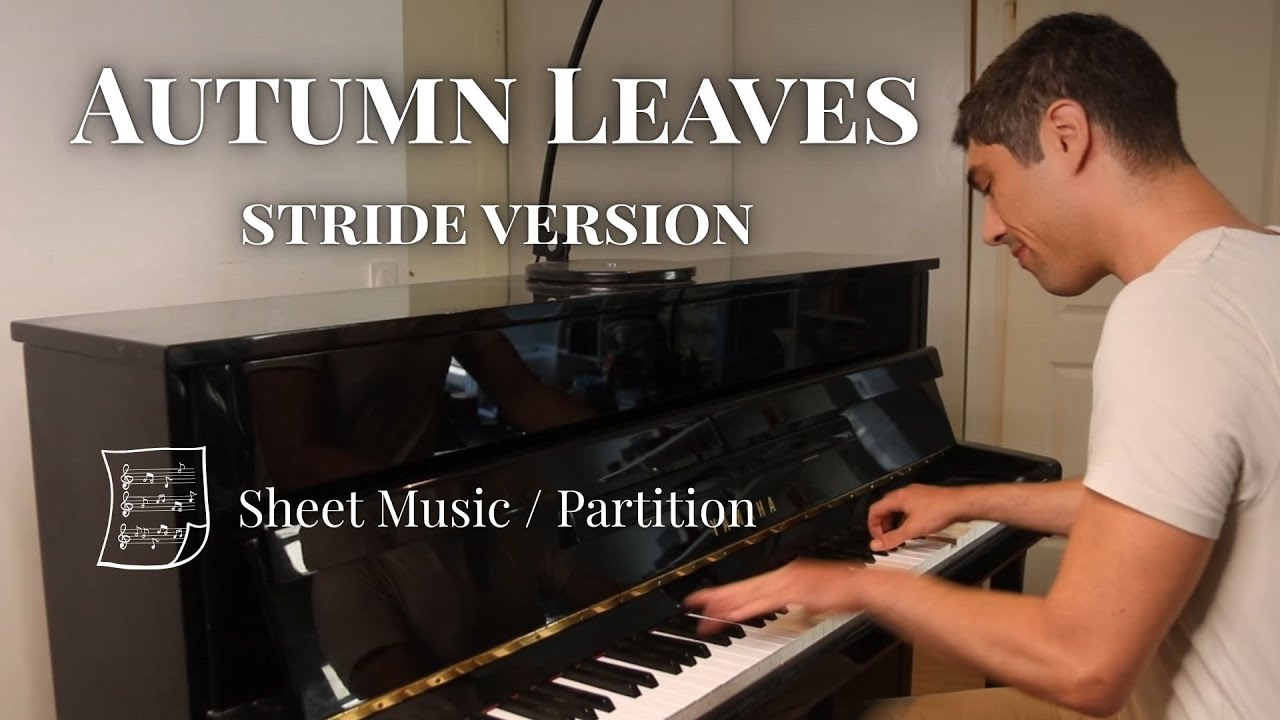 Autumn Leaves – Stride Piano | Sheet Music PDF & MIDI | Les feuilles mortes – Victor Demange
