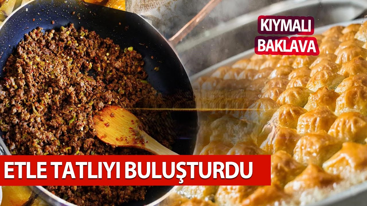 ADANA'NIN KIYMALI BAKLAVASI MI? | GAZİANTEP'İN FISTIKLI BAKLAVASI MI?