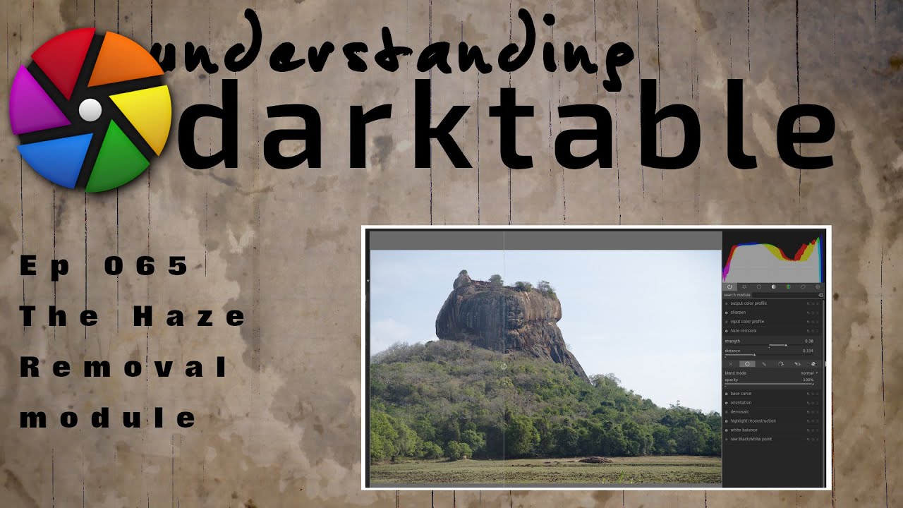 darktable ep 065 - The Haze Removal module