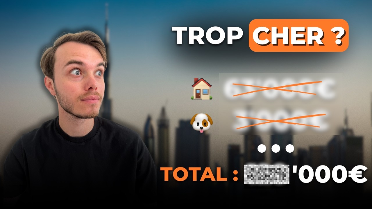 COMBIEN m'a COÛTÉ mon EXPATRIATION à DUBAÏ ?