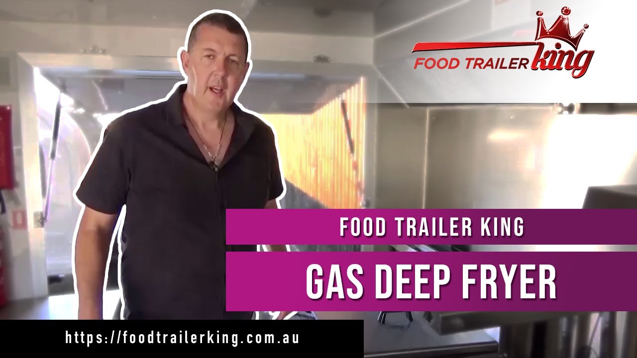 Food Trailer King Gas Deep Fryer