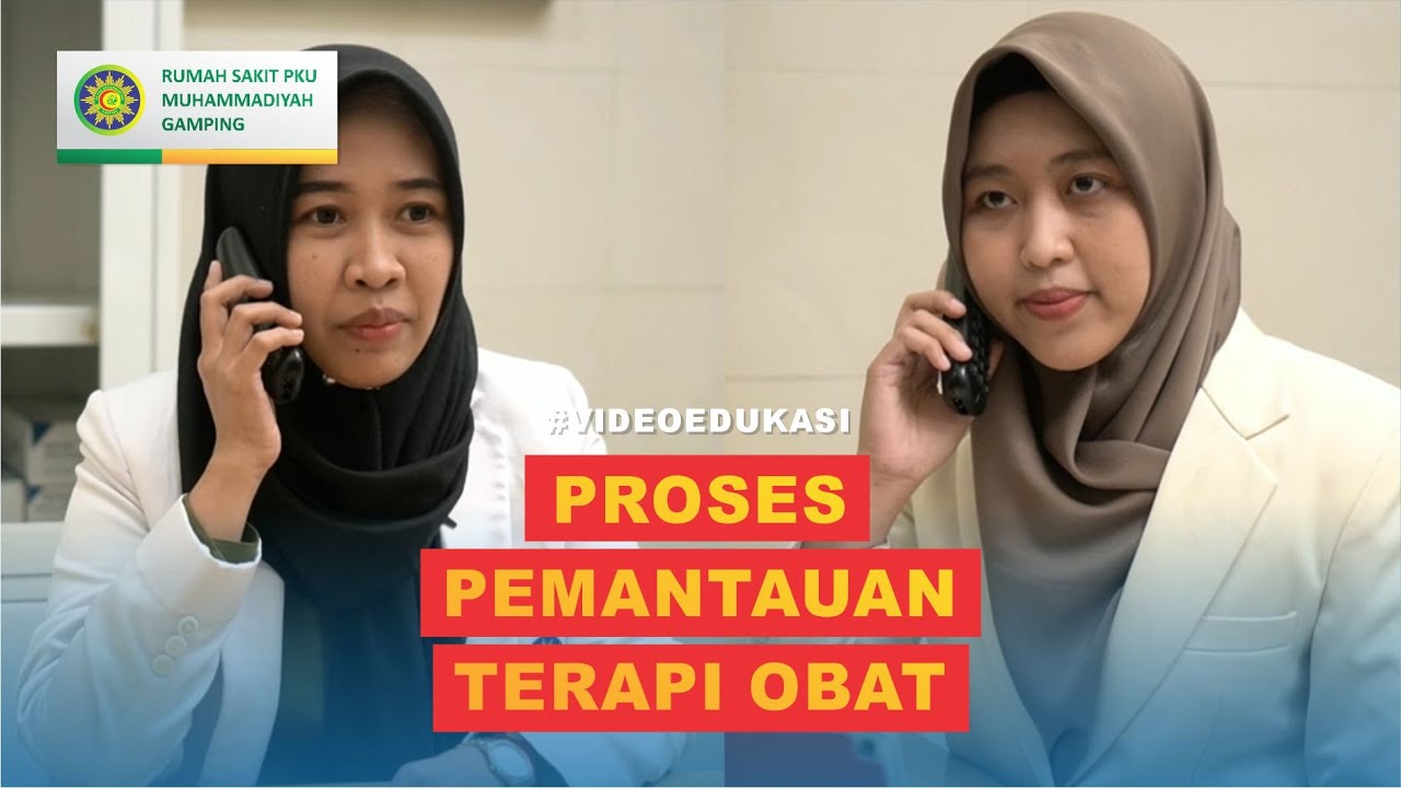 #videoedukasi Proses Pemantauan Terapi Obat - Instalasi Farmasi RS PKU Muhammadiyah Gamping