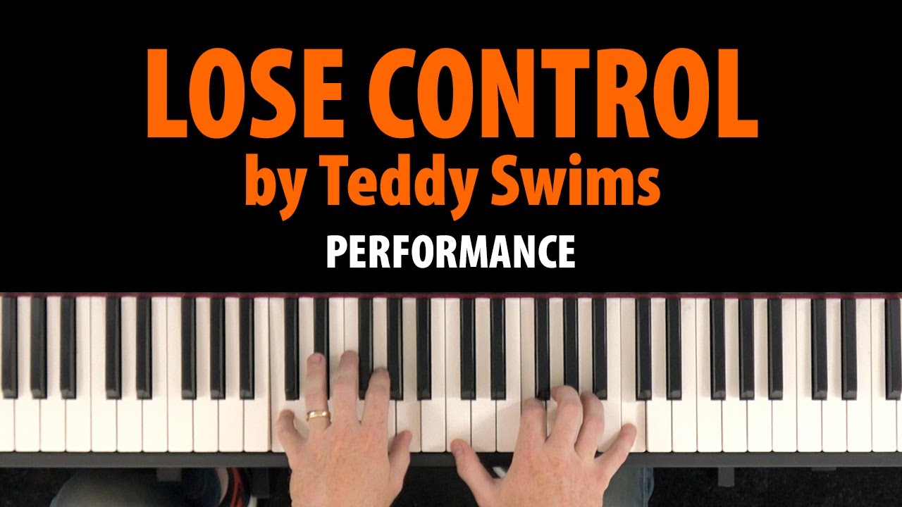 How to play LOSE CONTROL by Teddy Swims (EASY PIANO TUTORIAL)