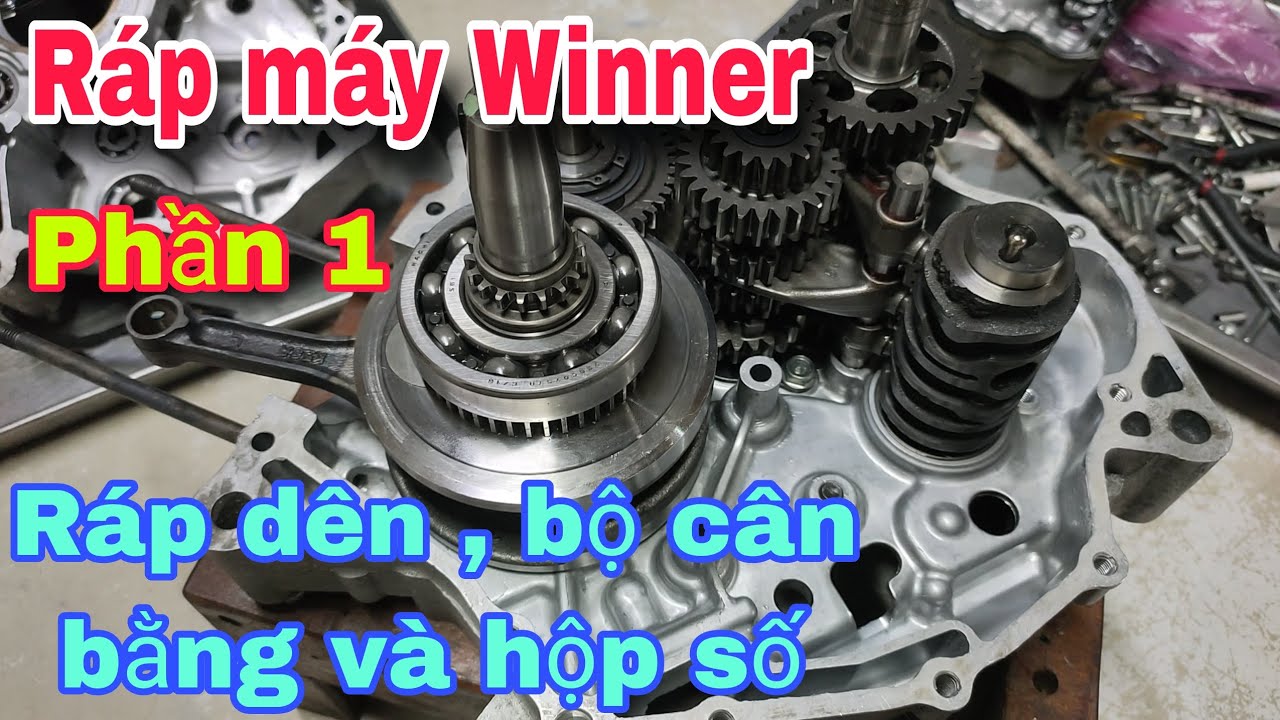 Hướng dẫn ráp máy Winner chi tiết rõ ràng
