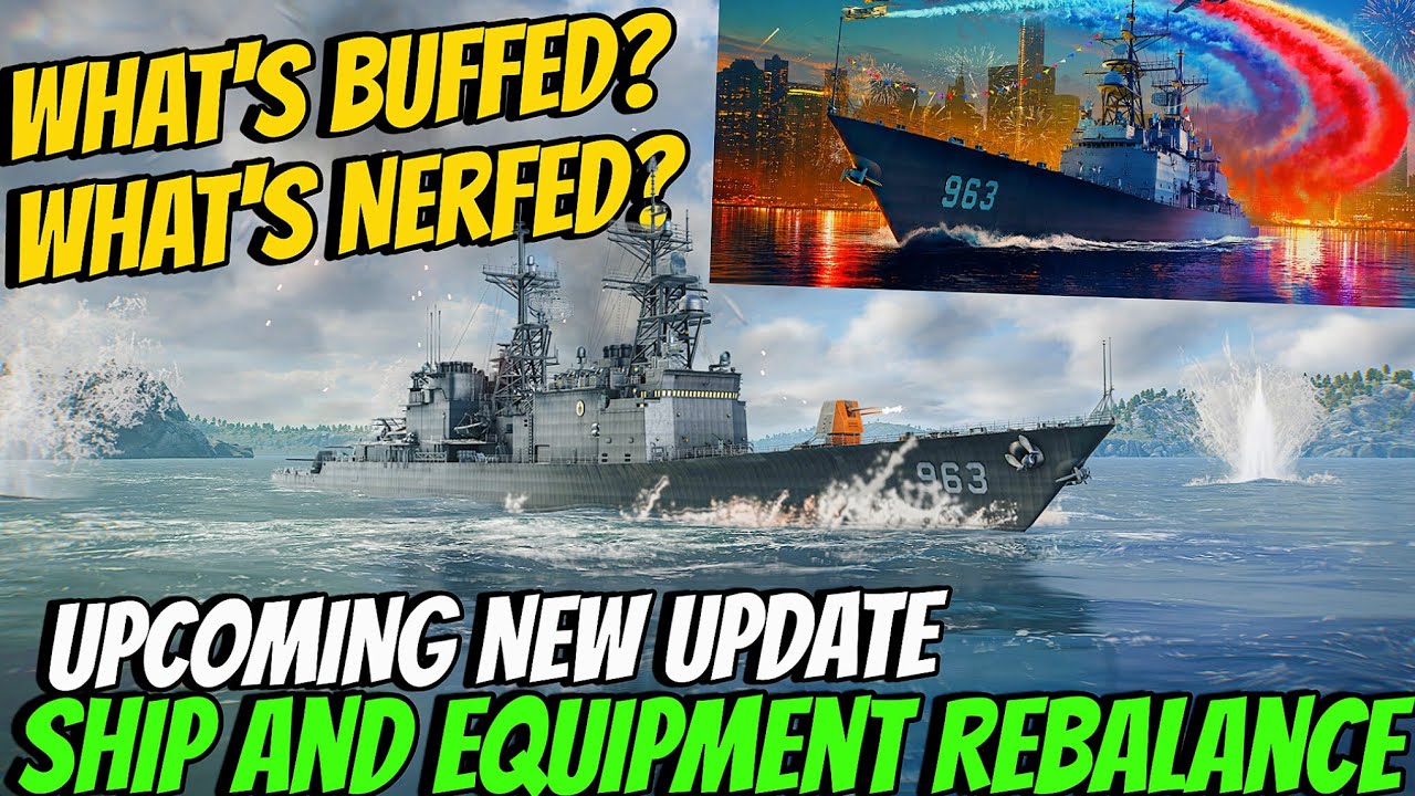 New🔥 Ship and Equipment Rebalance Modern Warships July Update [0.106]