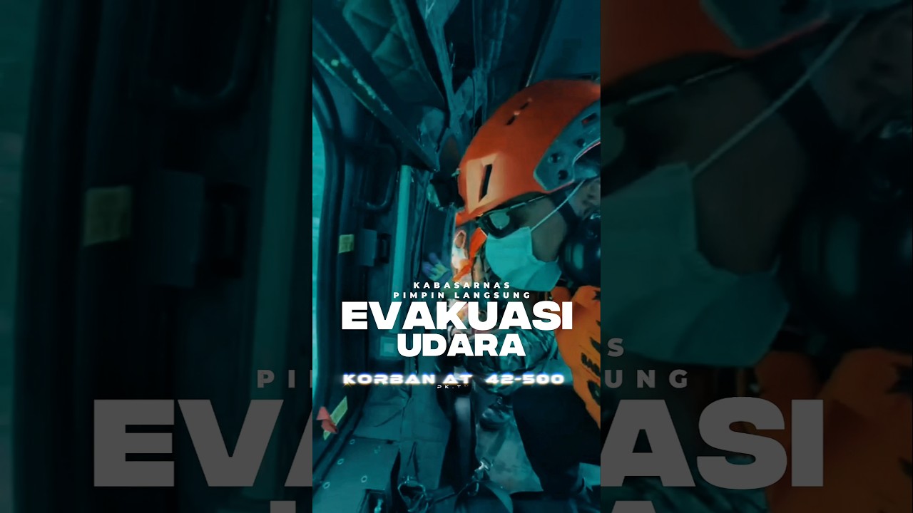 KABASARNAS PIMPIN LANGSUNG EVAKUASI UDARA KORBAN ATR 42-500 PK.THT PT INDONESIA AIR TRANSPORT
