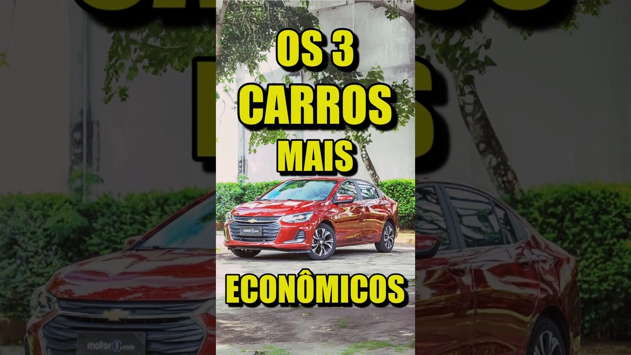 Top 3 carros econ&ocirc;micos sem enrola&ccedil;&atilde;o!