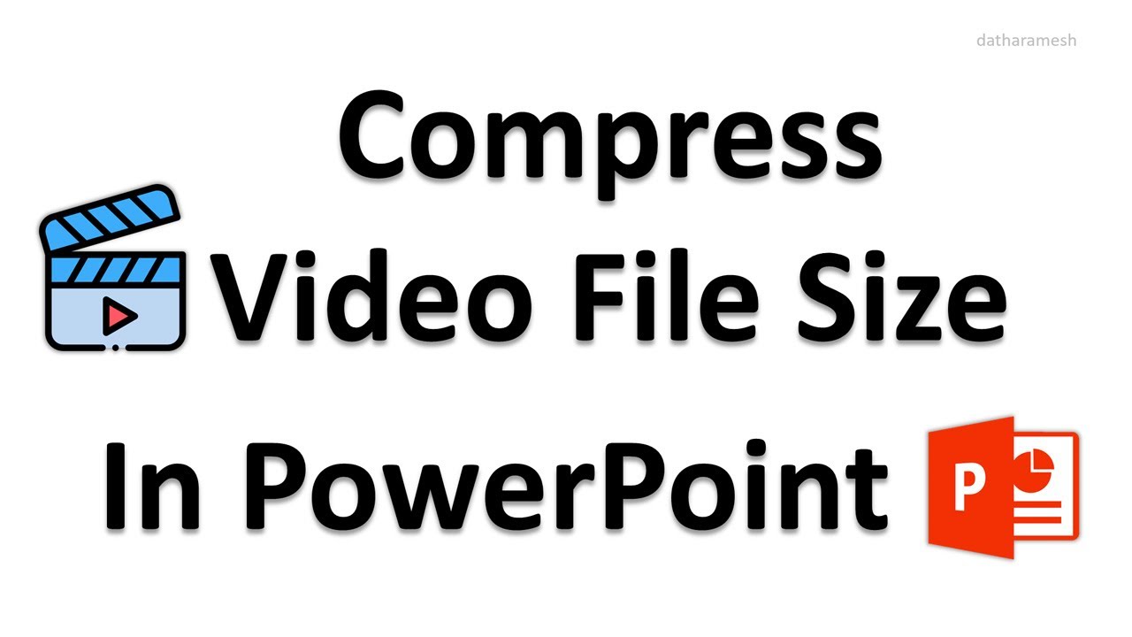 How to Compress Video Size In PowerPoint