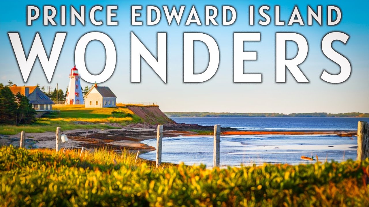Prince Edward Island Travel Guide ! Prince Edward Island Vlog