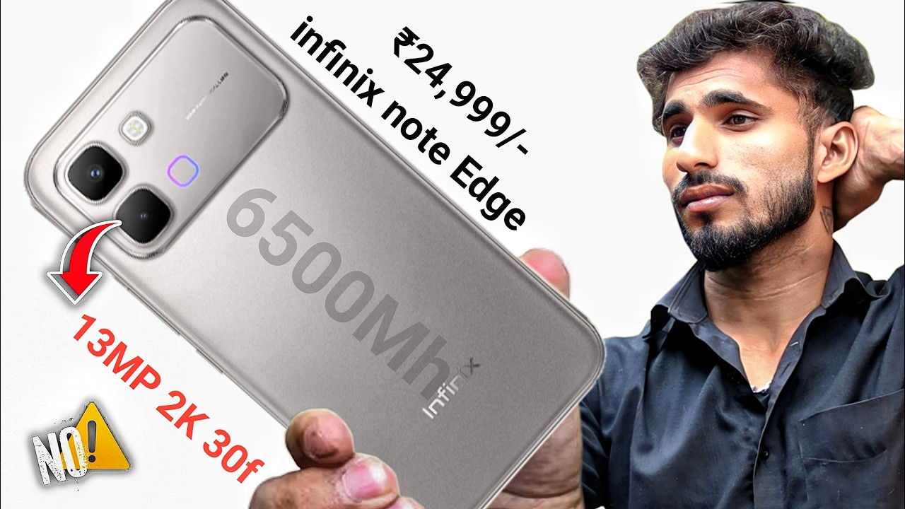 Don't Buy INFNIX Note Edge - 13Mp Camera | 6500Mh Battery
