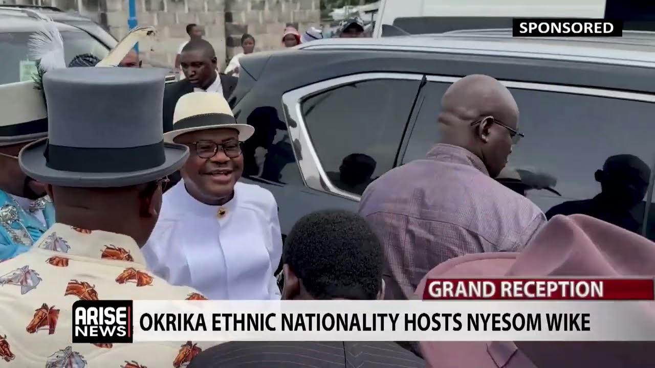 OKRIKA ETHNIC NATIONALITY HOSTS NYESOM WIKE