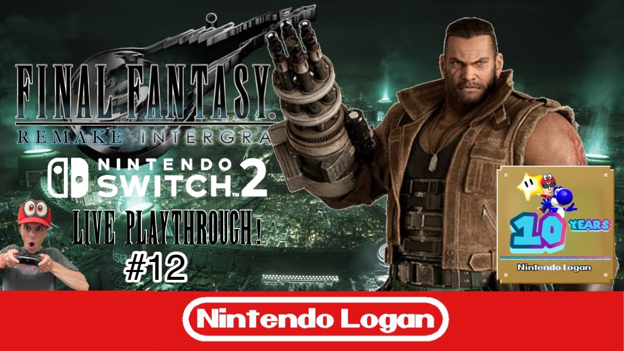 Final Fantasy 7 Remake Integrade Nintendo Switch 2 Live Playthrough! #12
