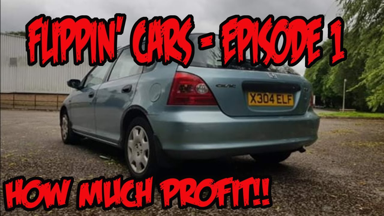 Flipping Cars - 2001 Honda Civic 1.6 Vtec