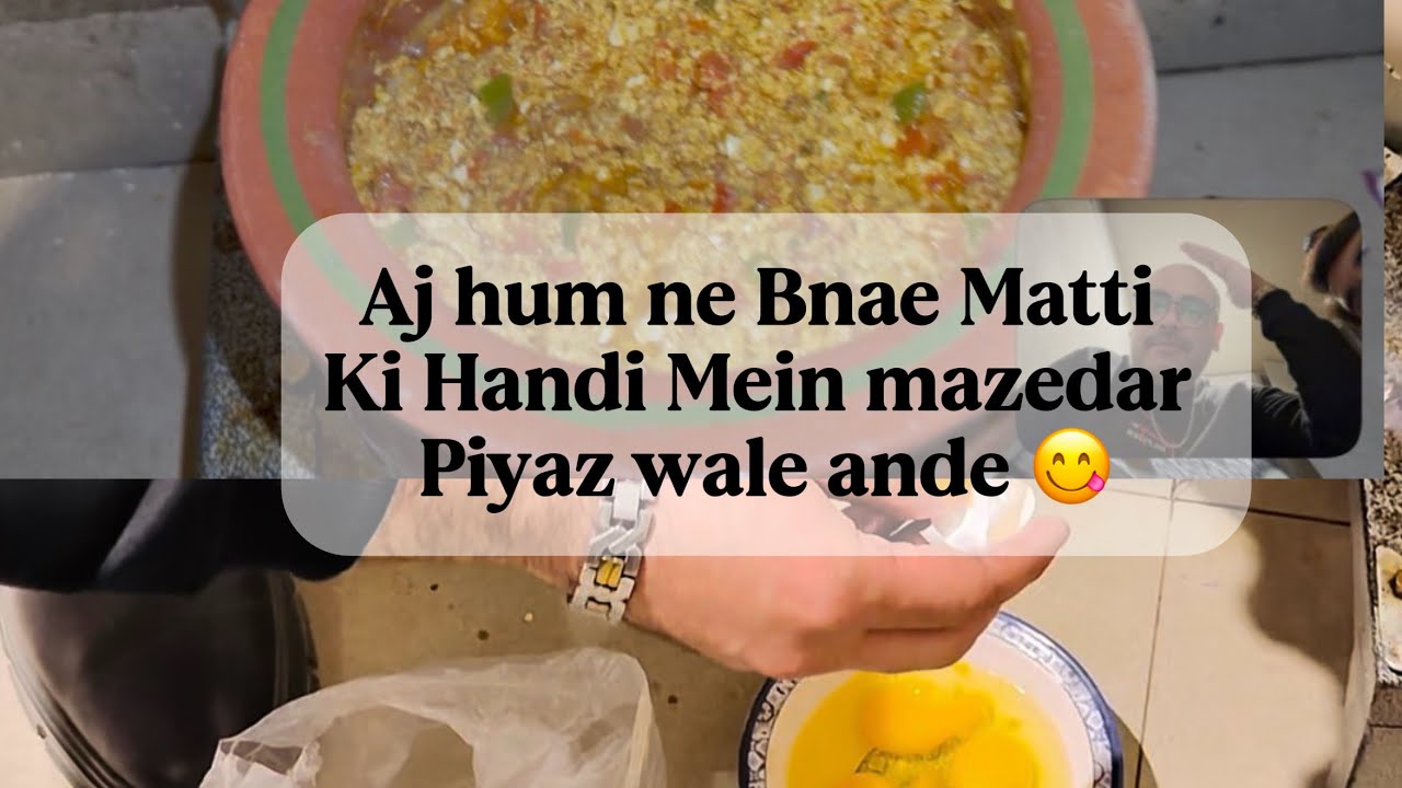 Mitti Ki Handi Mein Piyaz Wale Ande 😋😋😋😋