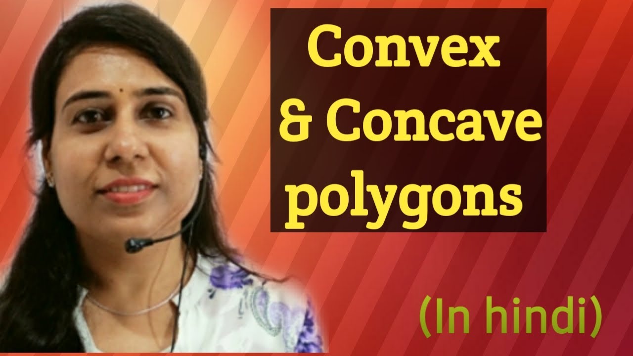 convex and concave polygons(in hindi)