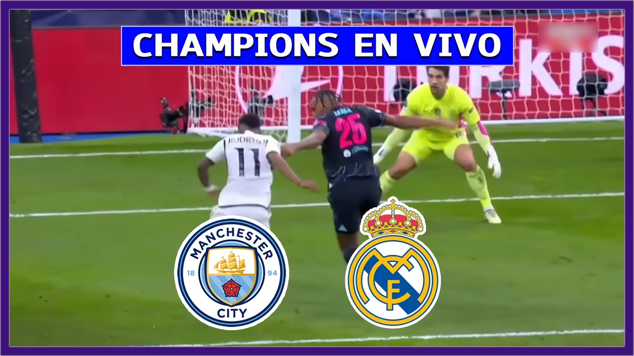 🔴 PENALES MANCHESTER CITY vs REAL MADRID EN VIVO 🏆 CUARTOS DE FINAL ⚽ CHAMPIONS LEAGUE
