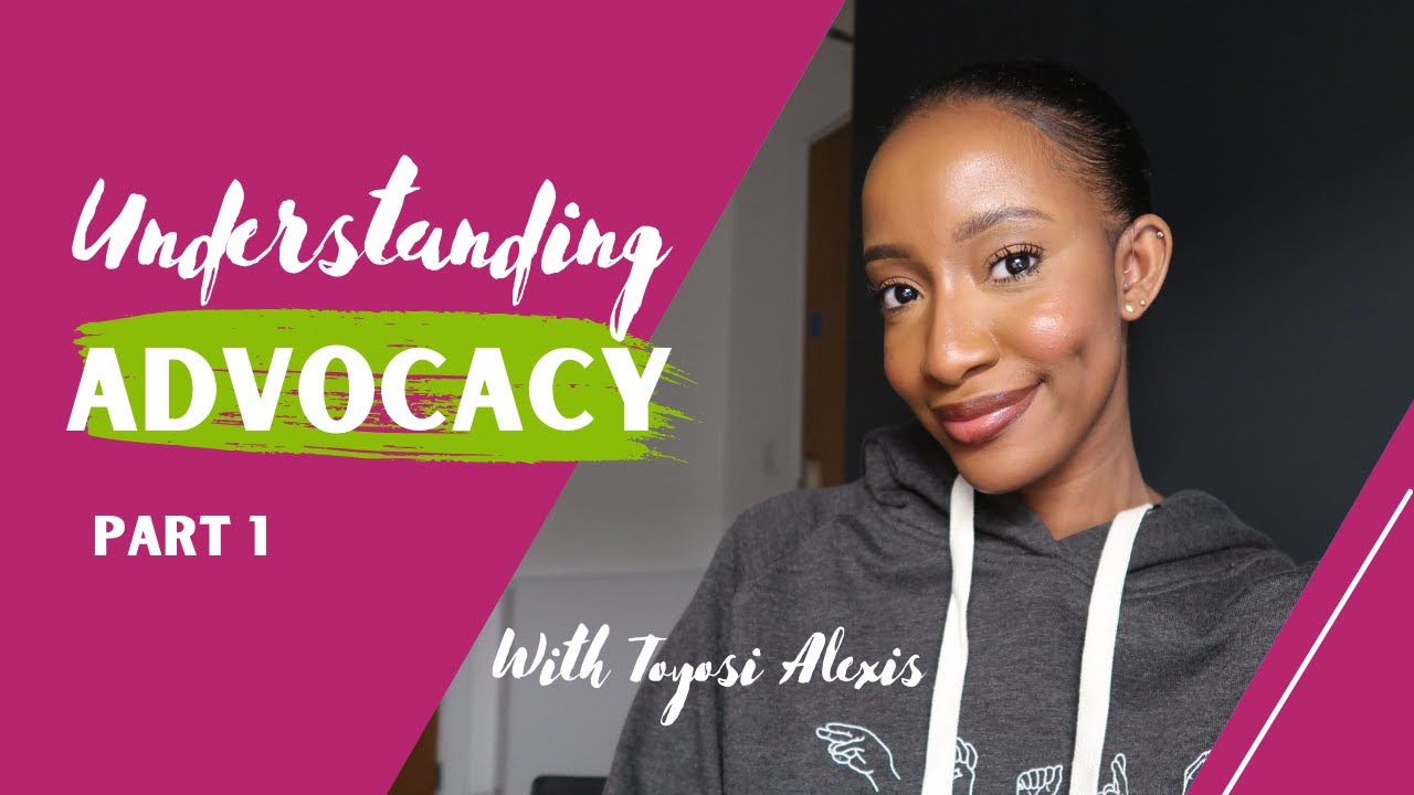 Understanding Advocacy