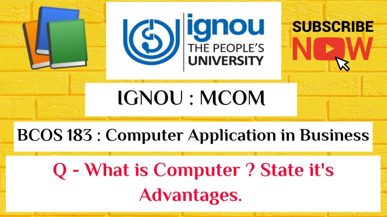 IGNOU : BCOM : BCOS 183 : Q - WHAT IS A COMPUTER ? STATE IT'S ADVANAGES.