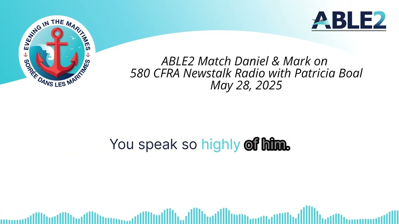 ABLE2 Match Mark and Daniel with Patricia Boal on Newstalk CFRA Radio - May 28, 2025