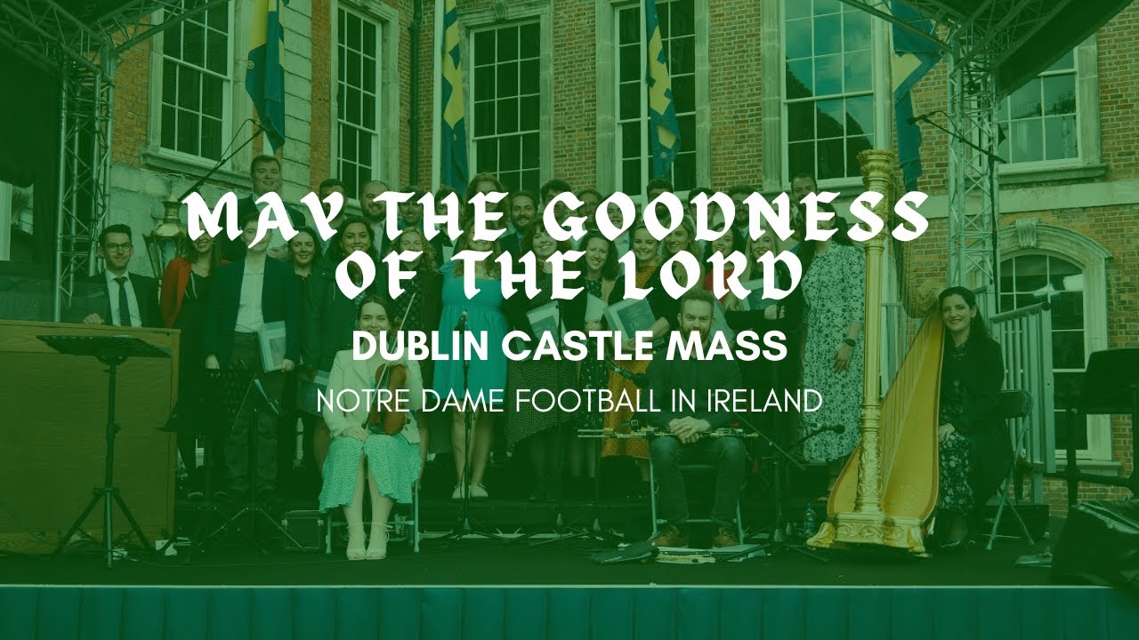 May the Goodness of the Lord - Ronan McDonagh